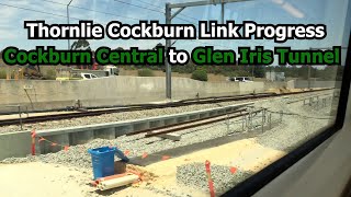 METRONET Thornlie Cockburn Link Progress  Cockburn Central to Glen Iris Tunnel [upl. by Aihsema]