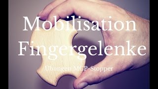 Ergotherapie Handtherapie Mobilisation Fingergelenke  Übungen mit dem MCPStopper [upl. by Anilram]