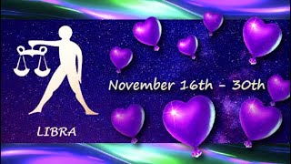 Libra November 16th  30th HEALING amp INTROSPECTION a LOVING RETURN from the PAST [upl. by Lledra]