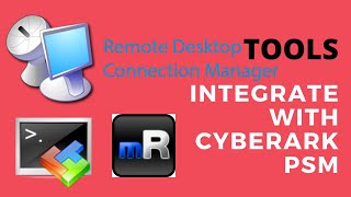 Remote Session Manage Software RDCM MobaXterm mRemoteNG Integrating with CyberArk PSM [upl. by Knowle]