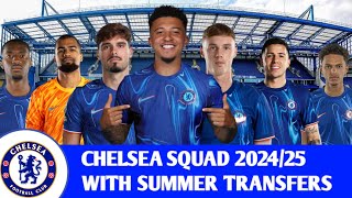 🟦CHELSEA FULL SQUAD WITH SUMMER TRANSFERS 202425 SEASON Sancho Neto palmer [upl. by Octavus]