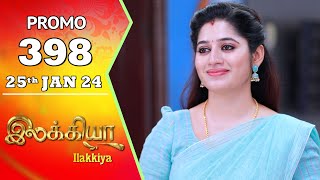 Ilakkiya Serial  Episode 398 Promo  Shambhavy  Nandan  Sushma Nair  Saregama TV Shows Tamil [upl. by Felder]