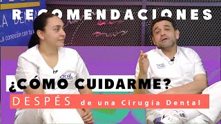 9 Cuidados para después de una CIRUGÍA DENTAL  Cordales  Extracciones [upl. by Vanna]