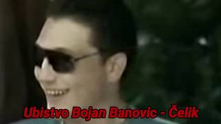 Bojan Banovic quotČelikquot ubistvo [upl. by Lavoie]