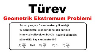 Geometrik Ekstremum Problemi Koninin İçine En Büyük Hacimli Silindir Yerleştirmek türev [upl. by Eberle]