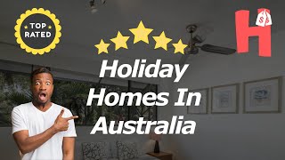 Holiday Homes In Australia [upl. by Vig]