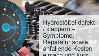 Hydrostößel klappern  sind defekt Anzeichen Reparatur amp Kosten [upl. by Saw539]