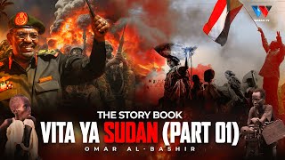 The Story Book  Dikteta Omar AlBashir Na Vita Ya Sudan Part 01 [upl. by Hgielram]