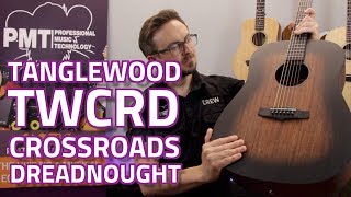 Tanglewood Crossroads Dreadnought Acoustic  Review amp Demo [upl. by Drofliw520]