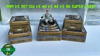 9mm VS 40 SampW VS 357 Sig VS 45 ACP VS 30 Super Carry  All Federal HST  Short Barrel Showdown [upl. by Braun]