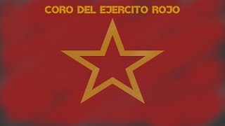 Coro del Ejercito Rojo  Por Montañas y Praderas Sub Español [upl. by Waite195]