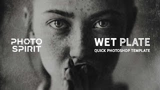 Wet Plate Photoshop Template [upl. by Schoenfelder]