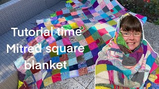 Knitted Mitre Square Blanket Tutorial [upl. by Yluj]