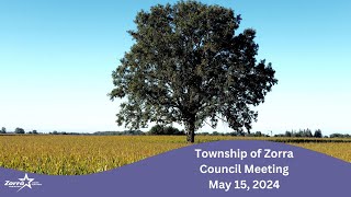 20240515 Township of Zorra Council Meeting [upl. by Nnahoj]