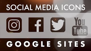 Google Sites Insert Social Media Buttons [upl. by Alarick429]