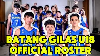 BATANG GILAS OFFICIAL ROSTER FOR FIBA U18 ASIA CUP [upl. by Ynnij]