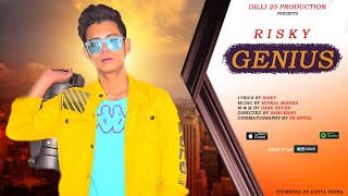 Risky  Genius  ProdBy Minkal Mishra  Latest Rap Song  Dilli 20 Production  Rapper2Devils [upl. by Mas75]