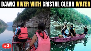 How To Reach Dawki River Of Meghalaya  Crystal Clear Water Of Dawki Umngot River [upl. by Alvarez150]