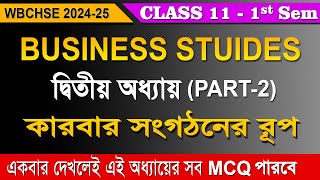 Business Studies class 11 chapter 2 wbchse  Forms of Business Organisations  Part 2  Semester 1 [upl. by Afira606]