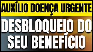 DESBLOQUEIA BENEFÍCIO PASSO A PASSO  Regras e atualizações sobre auxilio doença do inss [upl. by Bolling286]