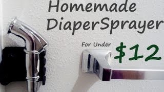 Homemade Diaper Sprayer For Under 12 [upl. by Reyam935]