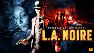 LA Noire Soundtrack  Menu Theme HQ [upl. by Diad]