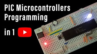 Learn PIC Microcontrollers Programming in 1 Tutorial [upl. by Marba246]