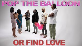 EP 2  Pop The Balloon or Find Love  St Louis [upl. by Bourn]