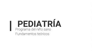 PediatriaPrograma del niño sanoFundamentos teóricos ENARM [upl. by Cilo]