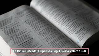 La Biblia Hablada Filipenses Cap 1 Reina Valera 1960 [upl. by Eellek]