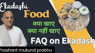 Ekadashi Standards  Ekadashi Food Allowed  Prashant Mukund Prabhu  Ekadashi Rules  Mohini [upl. by Dnalro969]