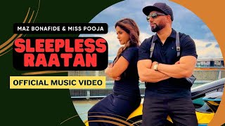 Sleepless Raatan  Maz Bonafide  Miss Pooja  Full video New Punjabi song 1 on Trending for music [upl. by Tremml]