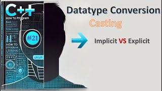 New C 14 21 Datatype conversion casting implicit VS explicit  شرح عربي [upl. by Eibmab]