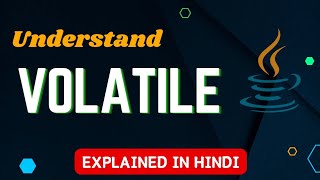 Understand Volatile Keyword in Java  In Hindi [upl. by Ahselyt108]