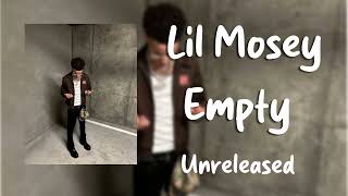 Lil Mosey  Empty Unreleased [upl. by Sanger]