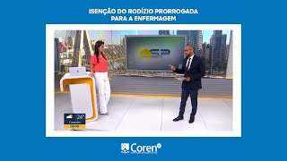 Isenção do rodízio prorrogada para a enfermagem [upl. by Zacarias]