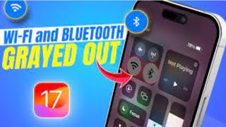 How To Wiif And Bluetooth Grayed Out On IPhone IOS 17 [upl. by Aivatan]