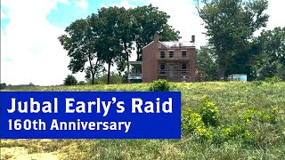 The Battles of Monocacy and Fort Stevens  160th Anniversary of Earlys Raid [upl. by Guglielmo]