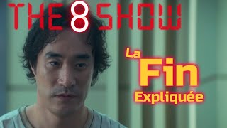 The 8 SHOW SAISON 1  ANALYSE AVIS amp EXPLICATION de la FIN [upl. by Marjie]