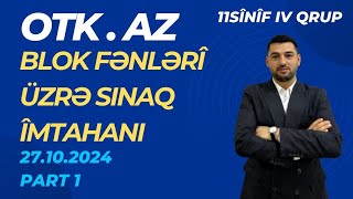 Otk az 27102024IV qrup 11ci sinif Blok fənləri üzrə sınaq imtahanıPart 1 Kimya sualları [upl. by Ocimad]