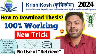 How to Download Thesis from Krishi Kosh  New Update  Latest Method  100 Working  Krishi Kosh [upl. by Molohs]