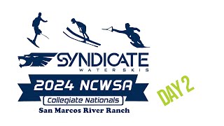 Day 2 2024 Syndicate NCWSA Collegiate Water Ski National Championships [upl. by Arline108]