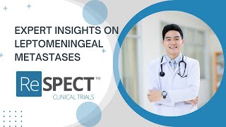 Expert Insights on Leptomeningeal Metastases [upl. by Aitrop723]