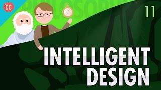 Intelligent Design Crash Course Philosophy 11 [upl. by Maude]