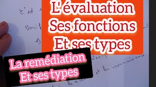 Lévaluation ses fonctions et ses types La remédiation et ses types [upl. by Pare699]