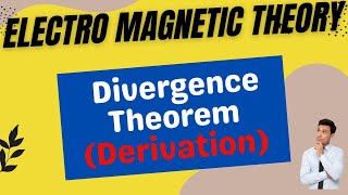 Derivation of Divergence Theorem in Electromagnetic Theory [upl. by Arther89]