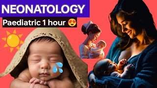 Neonatology Paediatric 1 hour lecture ❤️🔥 neonatology paediatrics neonatalcare newborn [upl. by Niall]