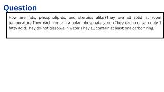 How are fats phospholipids and steroids a like [upl. by Aeli]