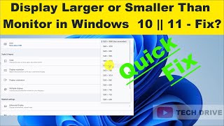 Display Larger or Smaller Than Monitor in Windows 11  10  8  7 Fix solved  TECH DRIVE [upl. by Tichon472]