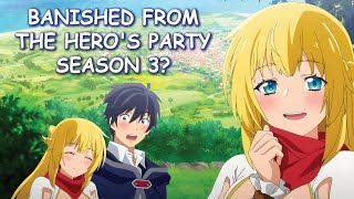 Banished From The Heros Party Season 3 amp Potential Release Date [upl. by Paschasia]